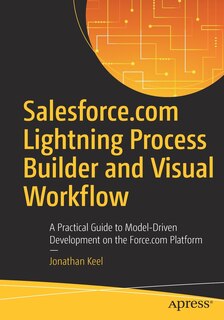 Front cover_Salesforce.com Lightning Process Builder And Visual Workflow