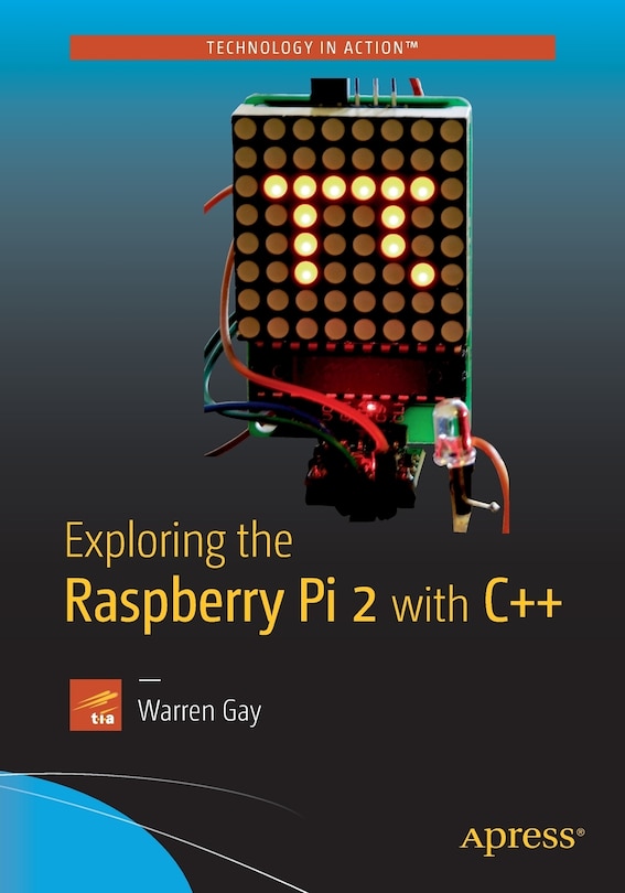 Front cover_Exploring The Raspberry Pi 2 With C++