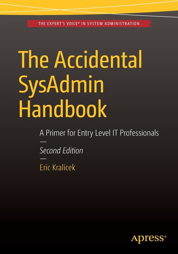 Front cover_The Accidental Sysadmin Handbook