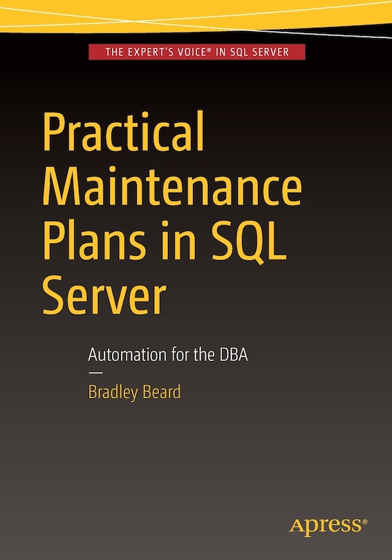 Front cover_Practical Maintenance Plans In Sql Server