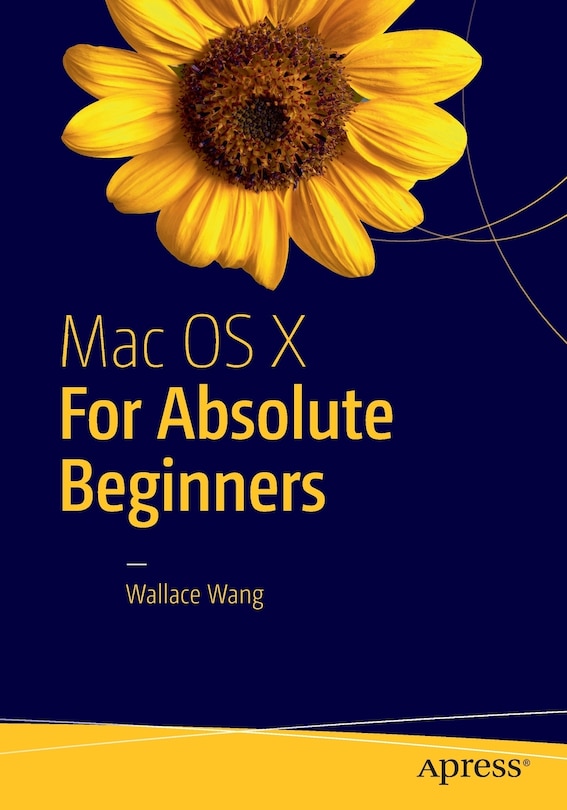 Front cover_Mac Os X For Absolute Beginners