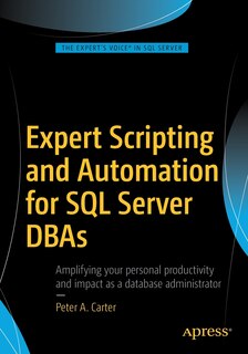 Front cover_Expert Scripting And Automation For Sql Server Dbas