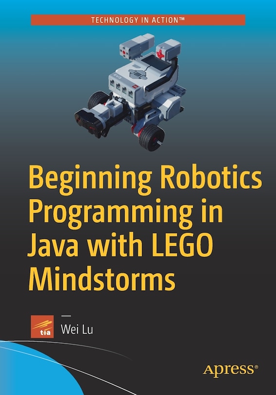 Front cover_Beginning Robotics Programming In Java With Lego Mindstorms