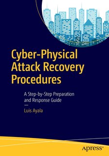 Front cover_Cyber-physical Attack Recovery Procedures