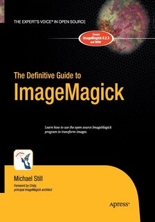 Front cover_The Definitive Guide To Imagemagick