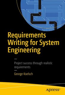 Front cover_Requirements Writing For System Engineering
