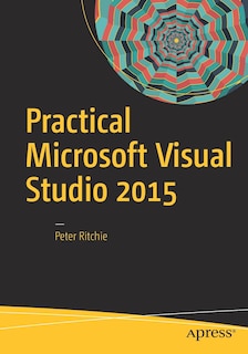 Front cover_Practical Microsoft Visual Studio 2015