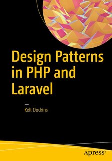 Front cover_Design Patterns In Php And Laravel