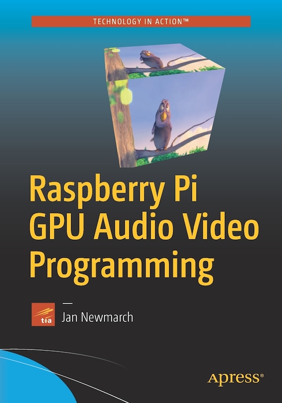 Front cover_Raspberry Pi Gpu Audio Video Programming