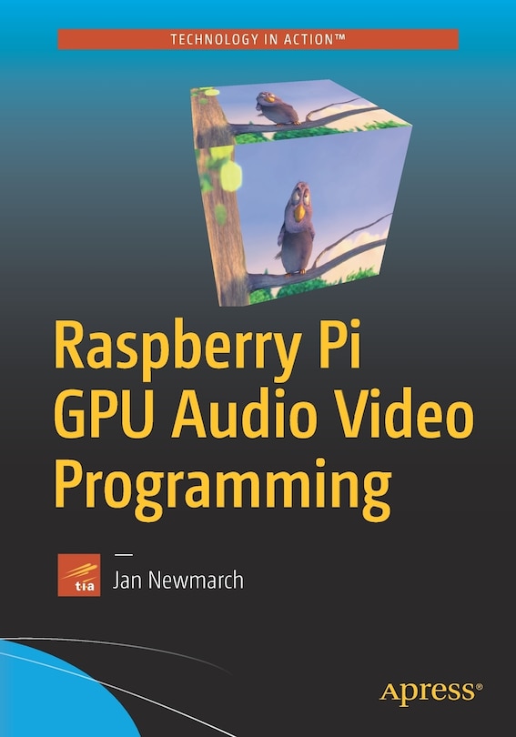 Raspberry Pi Gpu Audio Video Programming