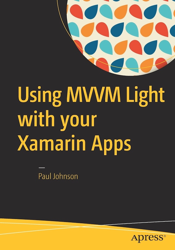 Using Mvvm Light With Your Xamarin Apps