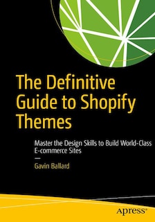 Couverture_The Definitive Guide To Shopify Themes