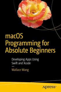 Front cover_Macos Programming For Absolute Beginners