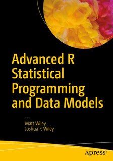 Front cover_Advanced R Statistical Programming And Data Models