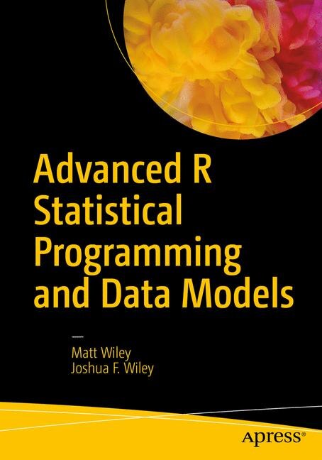 Front cover_Advanced R Statistical Programming And Data Models