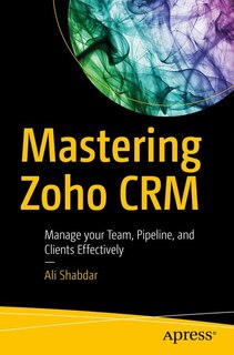 Front cover_Mastering Zoho Crm