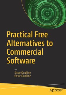 Front cover_Practical Free Alternatives To Commercial Software
