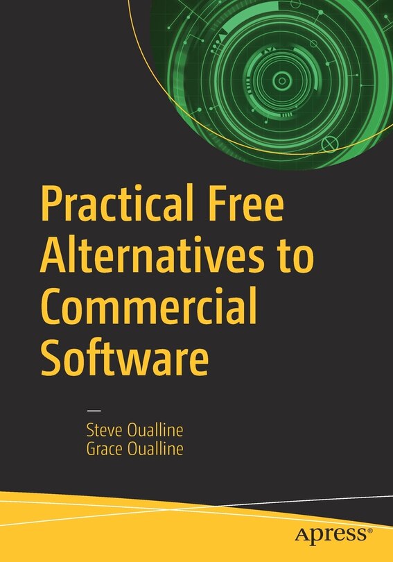 Front cover_Practical Free Alternatives To Commercial Software