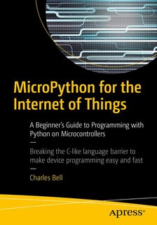 Front cover_Micropython For The Internet Of Things