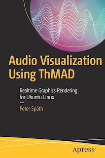 Front cover_Audio Visualization Using Thmad
