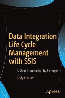 Front cover_Data Integration Life Cycle Management With Ssis
