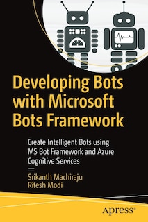 Front cover_Developing Bots with Microsoft Bots Framework