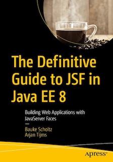 Couverture_The Definitive Guide To Jsf In Java Ee 8