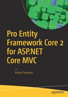 Front cover_Pro Entity Framework Core 2 For Asp.net Core Mvc