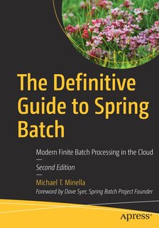 Front cover_The Definitive Guide To Spring Batch