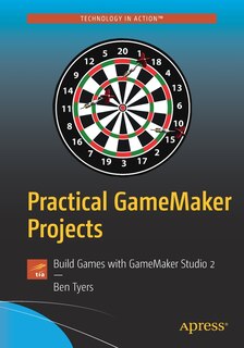Front cover_Practical Gamemaker Projects