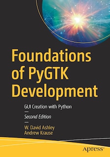 Front cover_Foundations Of Pygtk Development