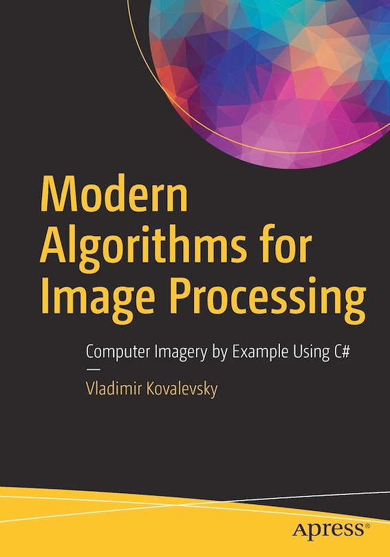 Front cover_Modern Algorithms For Image Processing