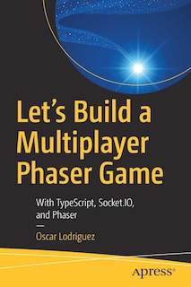Couverture_Let's Build A Multiplayer Phaser Game