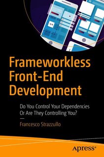 Front cover_Frameworkless Front-end Development