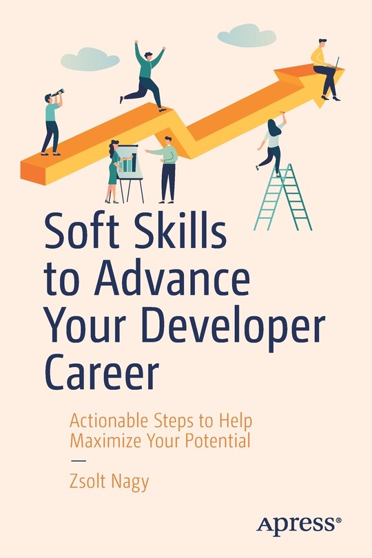 Front cover_Soft Skills To Advance Your Developer Career