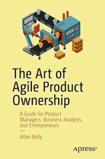 Front cover_The Art Of Agile Product Ownership