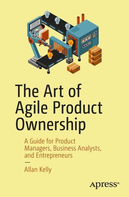 Front cover_The Art Of Agile Product Ownership