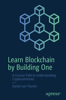 Front cover_Learn Blockchain By Building One