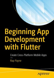 Front cover_Beginning App Development With Flutter