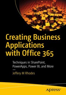 Front cover_Creating Business Applications With Office 365