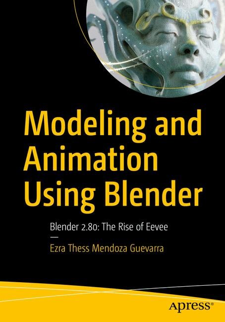 Front cover_Modeling And Animation Using Blender