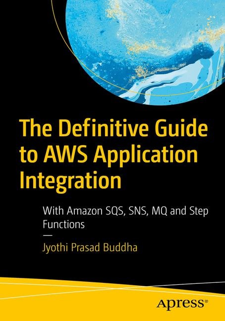 Front cover_The Definitive Guide To Aws Application Integration