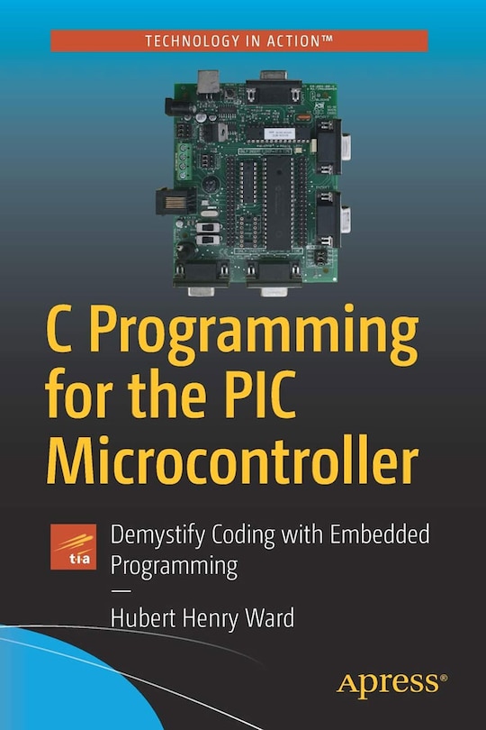 Front cover_C Programming For The Pic Microcontroller