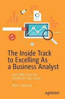 Couverture_The Inside Track To Excelling As A Business Analyst