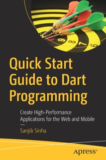 Front cover_Quick Start Guide To Dart Programming