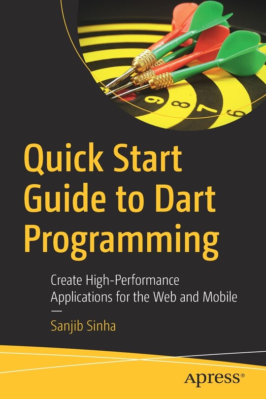 Front cover_Quick Start Guide To Dart Programming