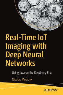 Front cover_Real-time Iot Imaging With Deep Neural Networks