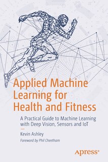 Couverture_Applied Machine Learning For Health And Fitness