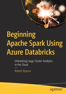 Front cover_Beginning Apache Spark Using Azure Databricks