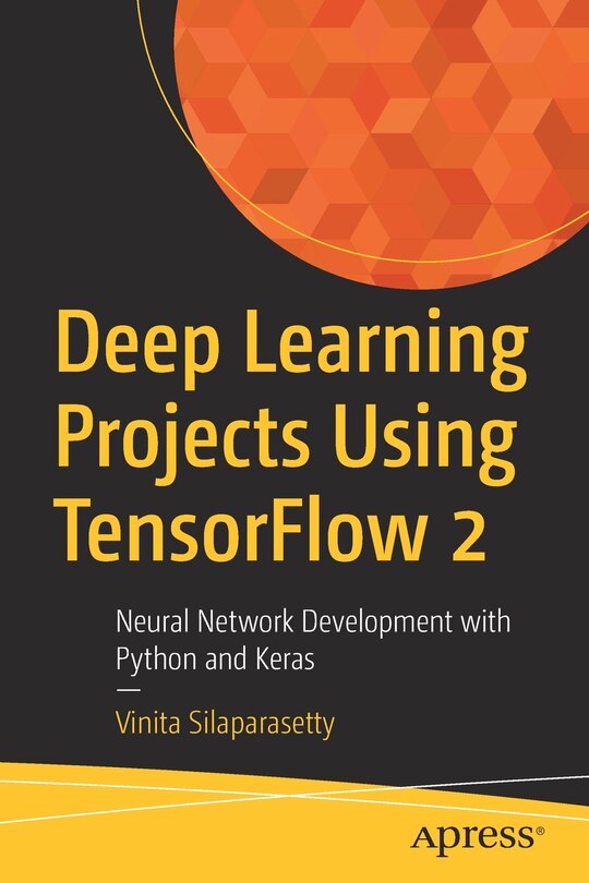 Front cover_Deep Learning Projects Using Tensorflow 2